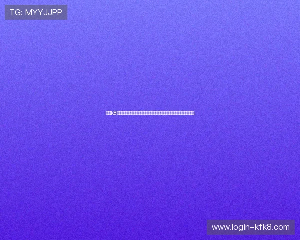 凯发K8真人版会员注册过程中遇到问题怎么办？详细解决方案与客服联系方式